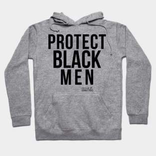 Protect Black Men // Coins and Connections Hoodie